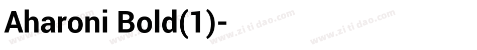 Aharoni Bold(1)字体转换